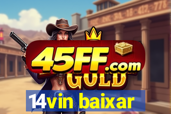 14vin baixar